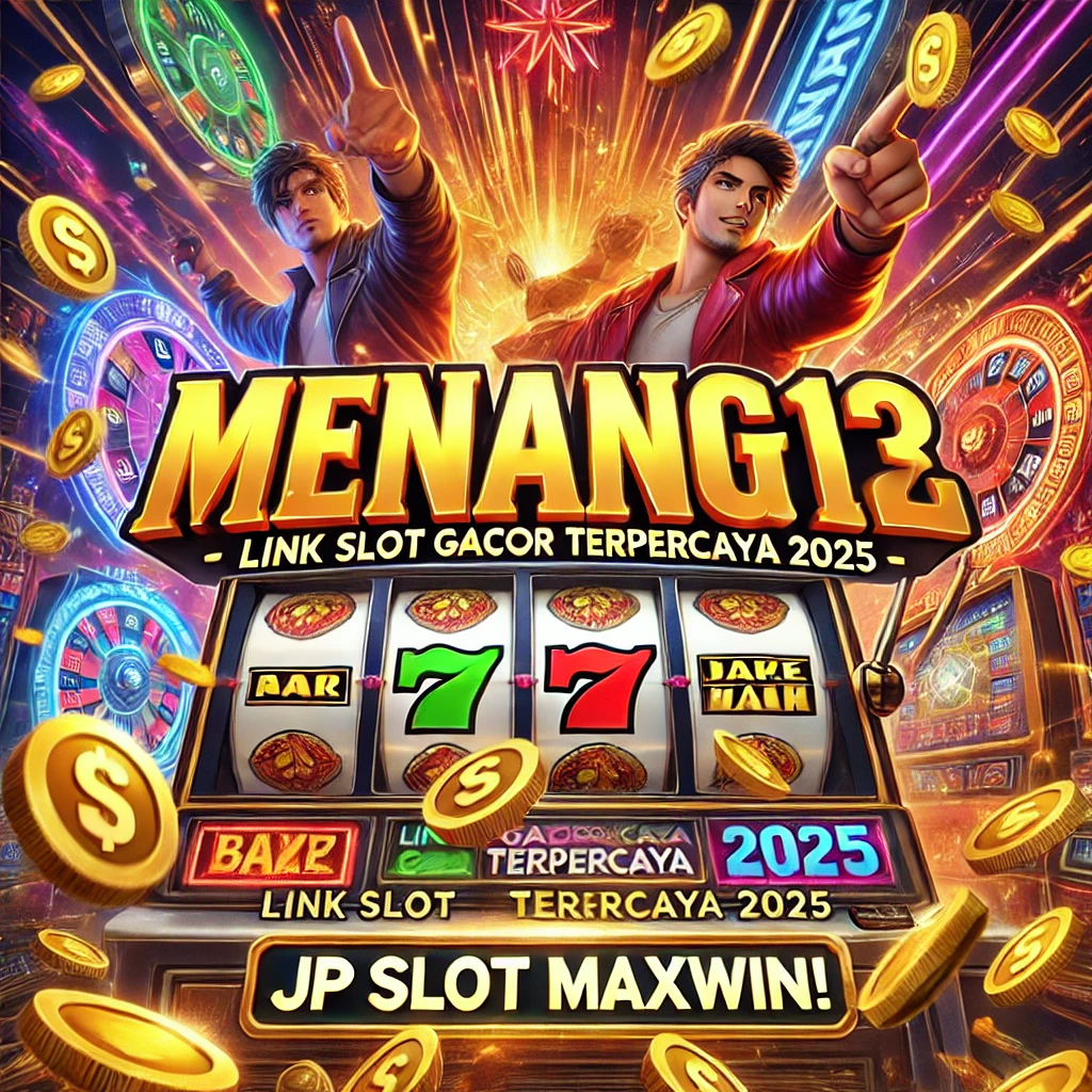 Menang123 - Link Slot Gacor Terpercaya 2025 JP Slot Maxwin!