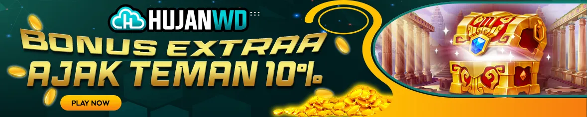 Bonus Extra Ajak Teman 10%