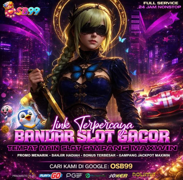 OSB99 | Tempat Terbaik Cari Cuan di Slot Gacor Hari Ini 2026