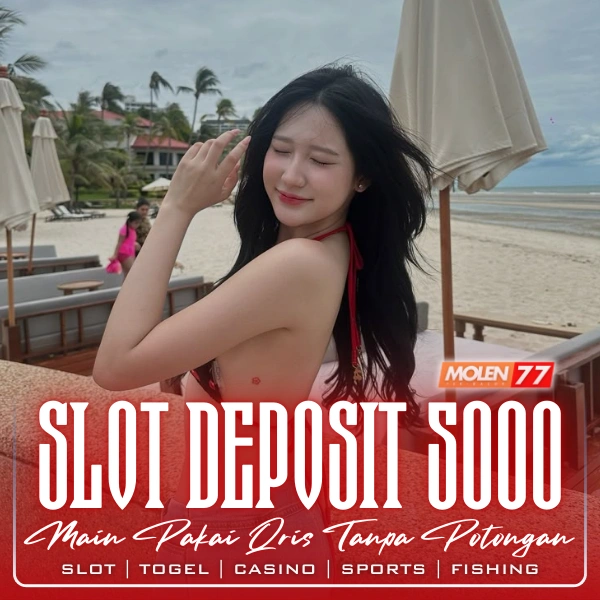 SLOT DEPOSIT 5000