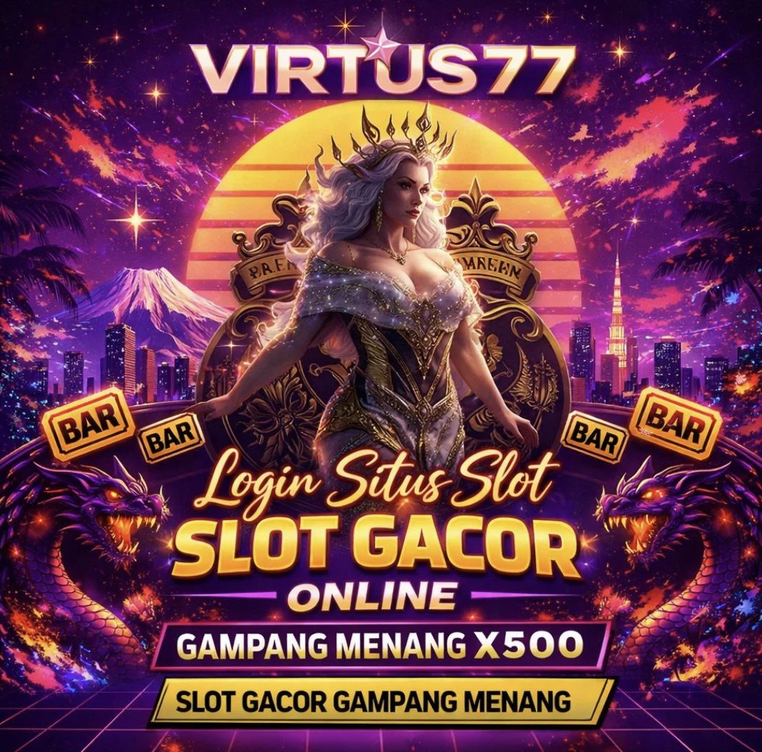 VIRTUS77 # Rasakan Join Komunitas Slot777 Terbaik & Capailah Keberuntungan!