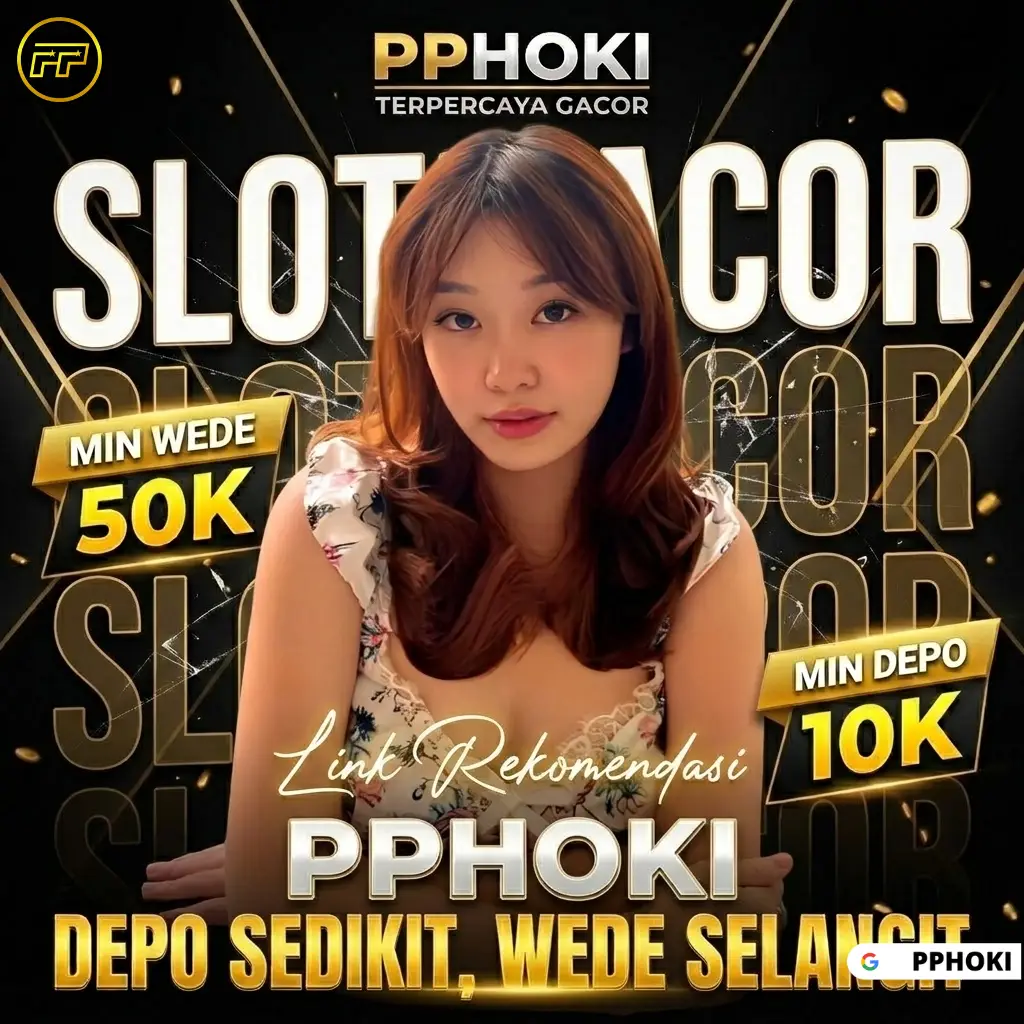 PPHOKI > Website Slot Terpercaya Gacor 2026