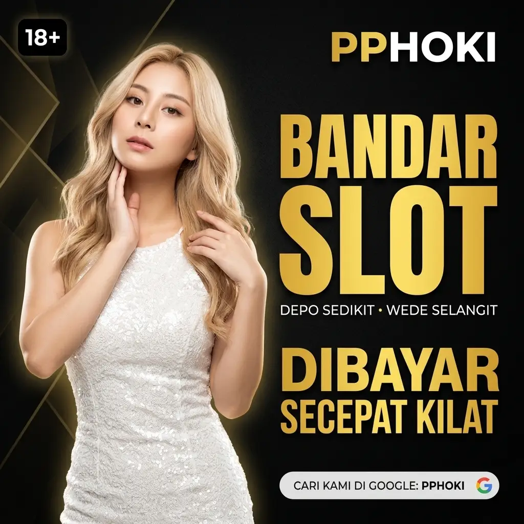  PPHOKI | Website FYP Viral Slot Gacor Terhoki 2026