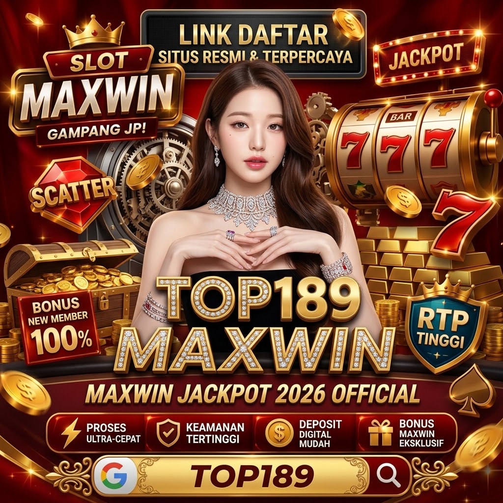 TOP189: Link Daftar Situs Slot Jackpot Maxwin Resmi & Server Terpercaya 2026